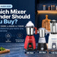 Mixer Grinder Buying Guide 2026: 550W vs 800W vs 1100W – Which One Should You Buy?
